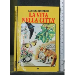 LA VITA NELLA CITTA'
