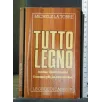 TUTTO LEGNO