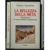 LA BELLEZZA DELLA META