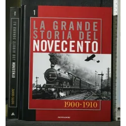 LA GRANDE STORIA DEL NOVENCENTO 1900-1910 VOL. 1