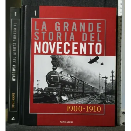 LA GRANDE STORIA DEL NOVENCENTO 1900-1910 VOL. 1