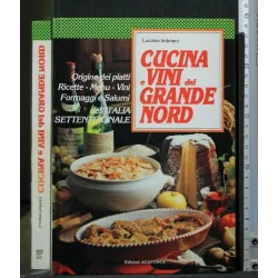 CUCINA E VINI DEL GRANDE NORD