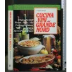 CUCINA E VINI DEL GRANDE NORD