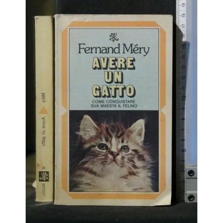 AVERE UN GATTO COME CONQUISTARE SUA MAESTA' IL FELINO