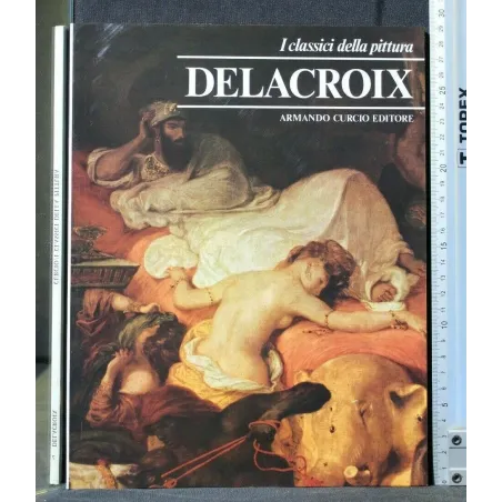 I CLASSICI DELLA PITTURA DELACROIX