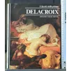 I CLASSICI DELLA PITTURA DELACROIX