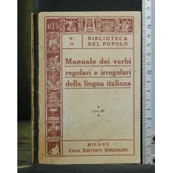 MANUALE DEI VERBI REGOLARI E IRREGOLARI DELLA LINGUA ITALIANA