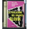 LA FUCILAZIONE DEL SOLDATO SLOVIK