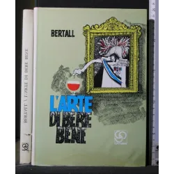 L'ARTE DI BERE BENE
