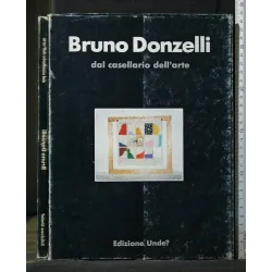 BRUNO DONZELLI DAL CASELLARIO DELL'ARTE 1979-81