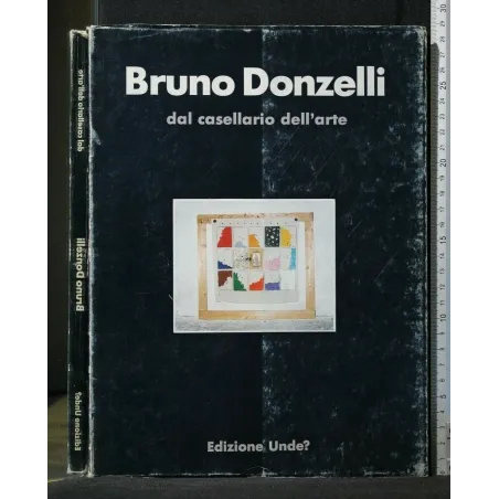 BRUNO DONZELLI DAL CASELLARIO DELL'ARTE 1979-81