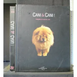 CANI & CANI! FOTOGRAFIE DI ARALDO DE LUCA