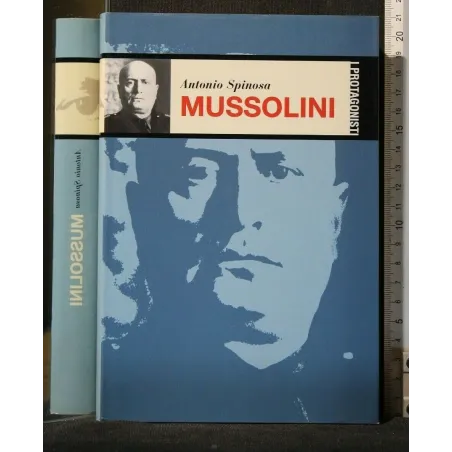 I PROTAGONISTI MUSSOLINI