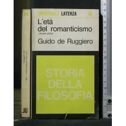 L'ETA' DEL ROMANTICISMO VOLUME 1 STORIA DELLA FILOSOFIA