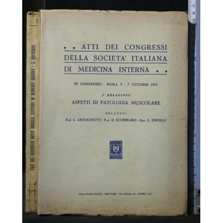 ATTI DEI CONGRESSI DELLA SOCIETA' ITALIANA DI MEDICINA INTERNA