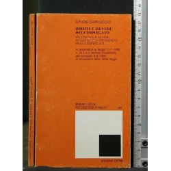 DIRITTI E DOVERI DELL'IMPIEGATO SECONDO LA LEGGE SULLO STATO