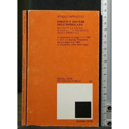 DIRITTI E DOVERI DELL'IMPIEGATO SECONDO LA LEGGE SULLO STATO