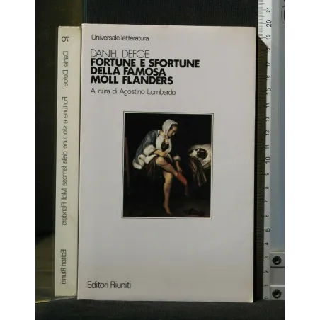 FORTUNE E SFORTUNE DELLA FAMOSA MOLL FLANDERS