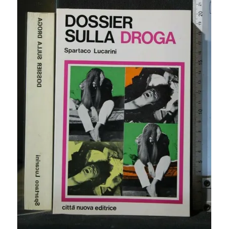DOSSIER SULLA DROGA