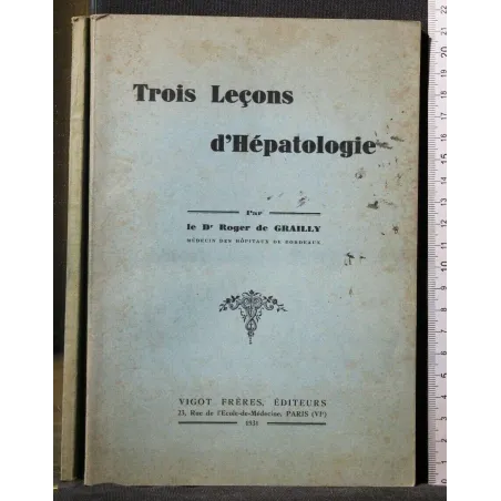 TROIS LECONS D'HEPATOLOGIE