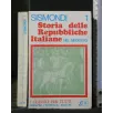 STORIA DELLE REPUBBLICHE ITALIANE NEL MEDIOEVO VOLUME 1