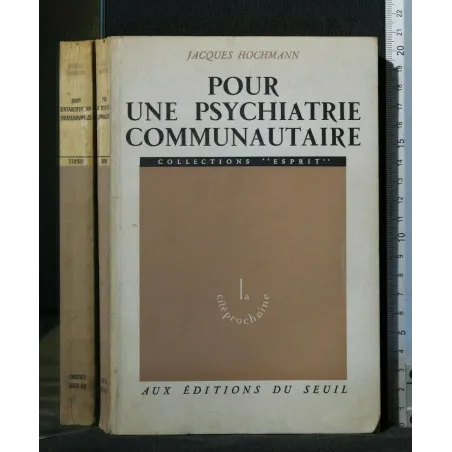 POUR UNE PSYCHIATRIE COMMUNAUTAIRE