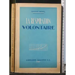 LA RESPIRATION VOLONTAIRE