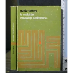 LE MALATTIE VASCOLARI PERIFERICHE