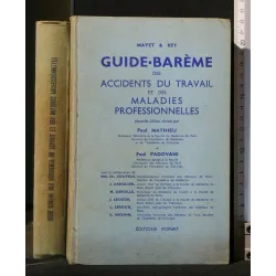GUIDE-BAREME DES ACCIDENTS DU TRAVAIL ET DES MALADIES