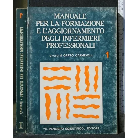 MANUALE PER LA FORMAZIONE E L'AGGIORNAMENTO DEGLI INFERMIERI