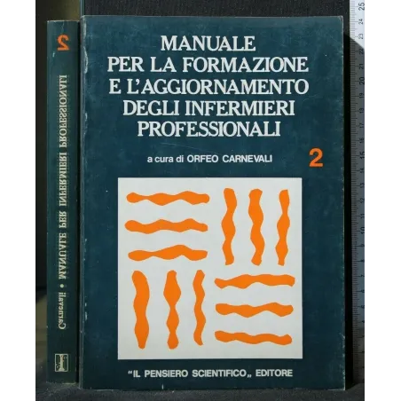 MANUALE PER LA FORMAZIONE E L'AGGIORNAMENTO DEGLI INFERMIERI
