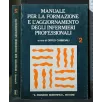 MANUALE PER LA FORMAZIONE E L'AGGIORNAMENTO DEGLI INFERMIERI