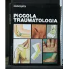 PICCOLA TRAUMATOLOGIA