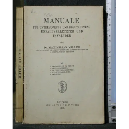 MANUALE FUR UNTERSUCHUNG UN BEGUTACHTUNG UNFALLVERLETZTER UND