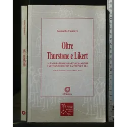 OLTRE THURSTONE E LIKERT