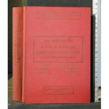 LEZIONI DI RADIOLOGIA RADIOTERAPIA ED ELETTROLOGIA