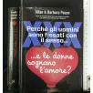 PERCHE' GLI UOMINI SONO FISSATI CON IL SESSO... E LE DONNE