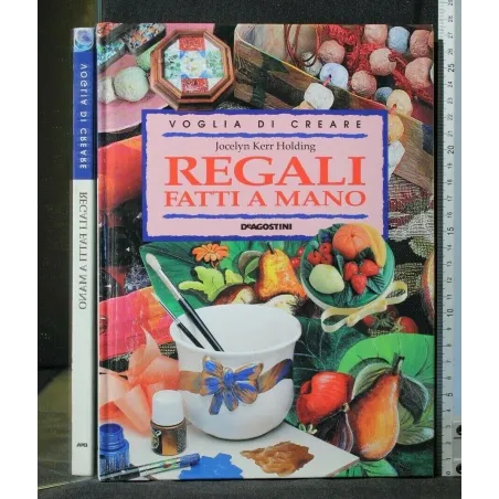VOGLIA DI CREARE REGALI FATTI A MANO