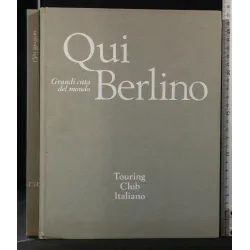 GRANDI CITTA' DEL MONDO QUI BERLINO