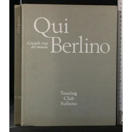 GRANDI CITTA' DEL MONDO QUI BERLINO