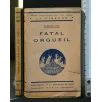 FATAL ORGUEIL