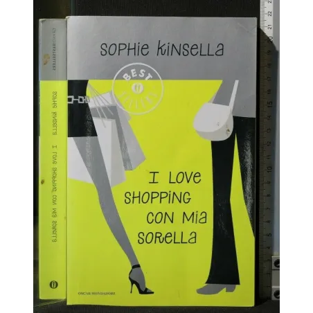 I LOVE SHOPPING CON MIA SORELLA