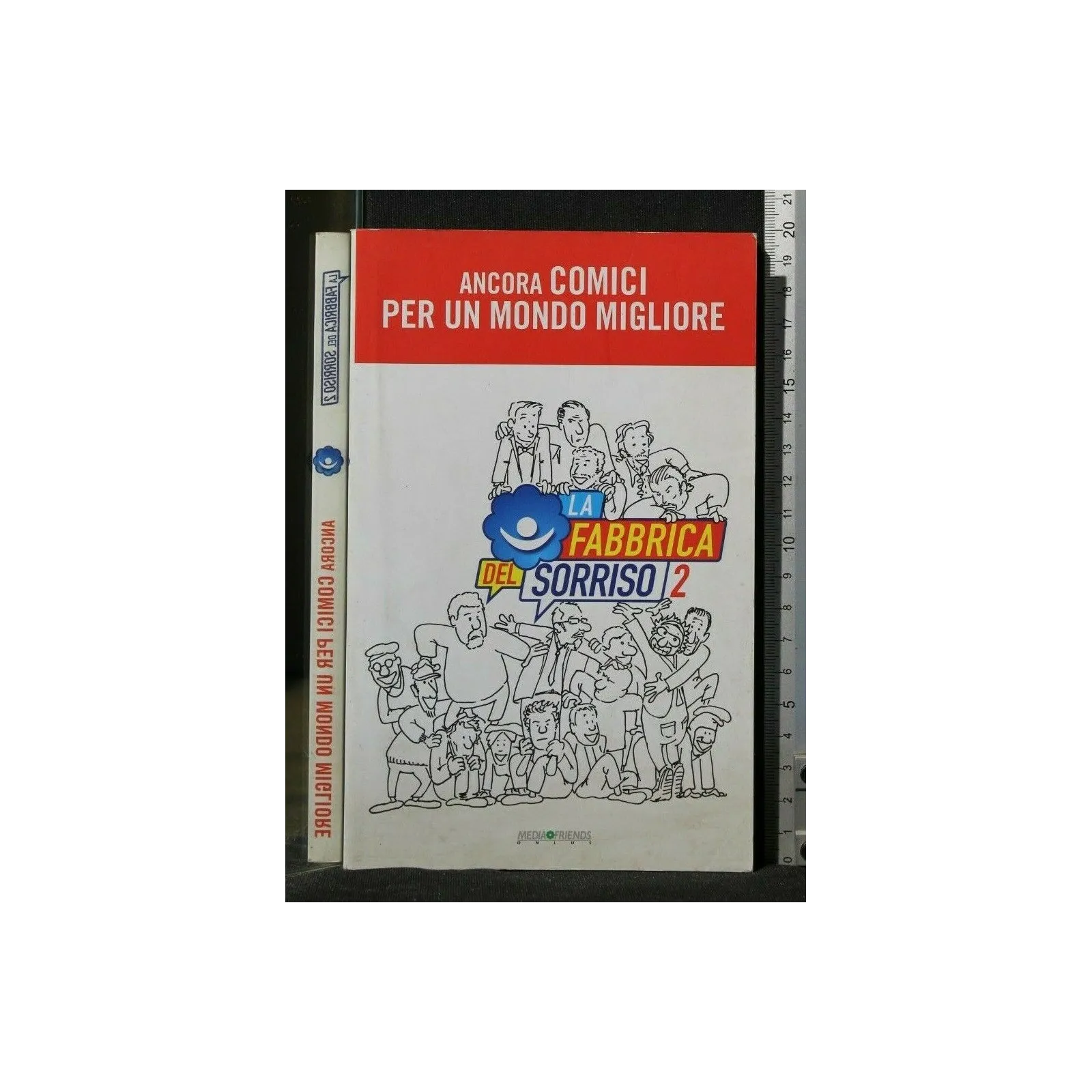 LA FABBRICA DEL SORRISO 2 (ANCORA COMICI PER UN MONDO MIGLIORE)