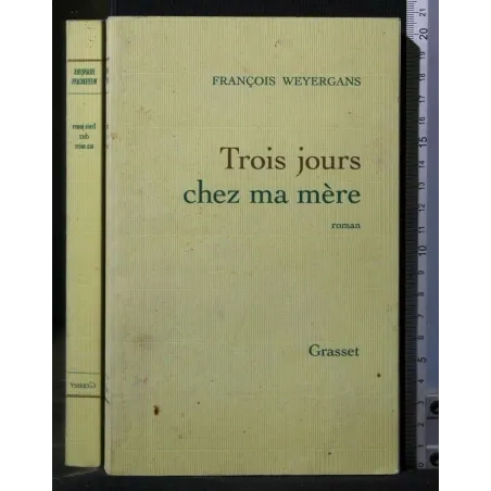 TROIS JOURS CHEZ MA MERE