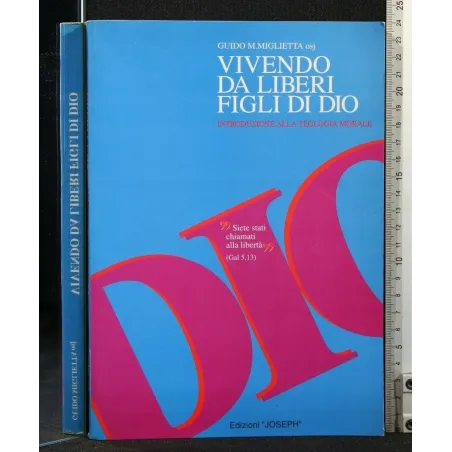VIVENDO DA LIBERI FIGLI DI DIO