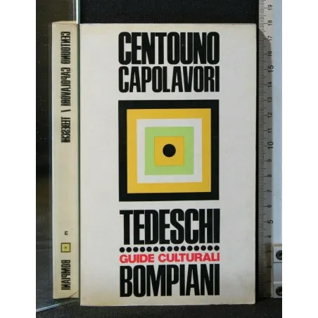 CENTOUNO CAPOLAVORI TEDESCHI GUIDE CULTURALI