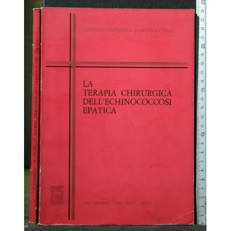 LA TERAPIA CHIRURGICA DELL'ECHINOCOCCOSI EPATICA