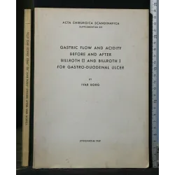 GASTRIC FLOW AND ACIDITY BEFORE AND AFTER BILLROTH II AND