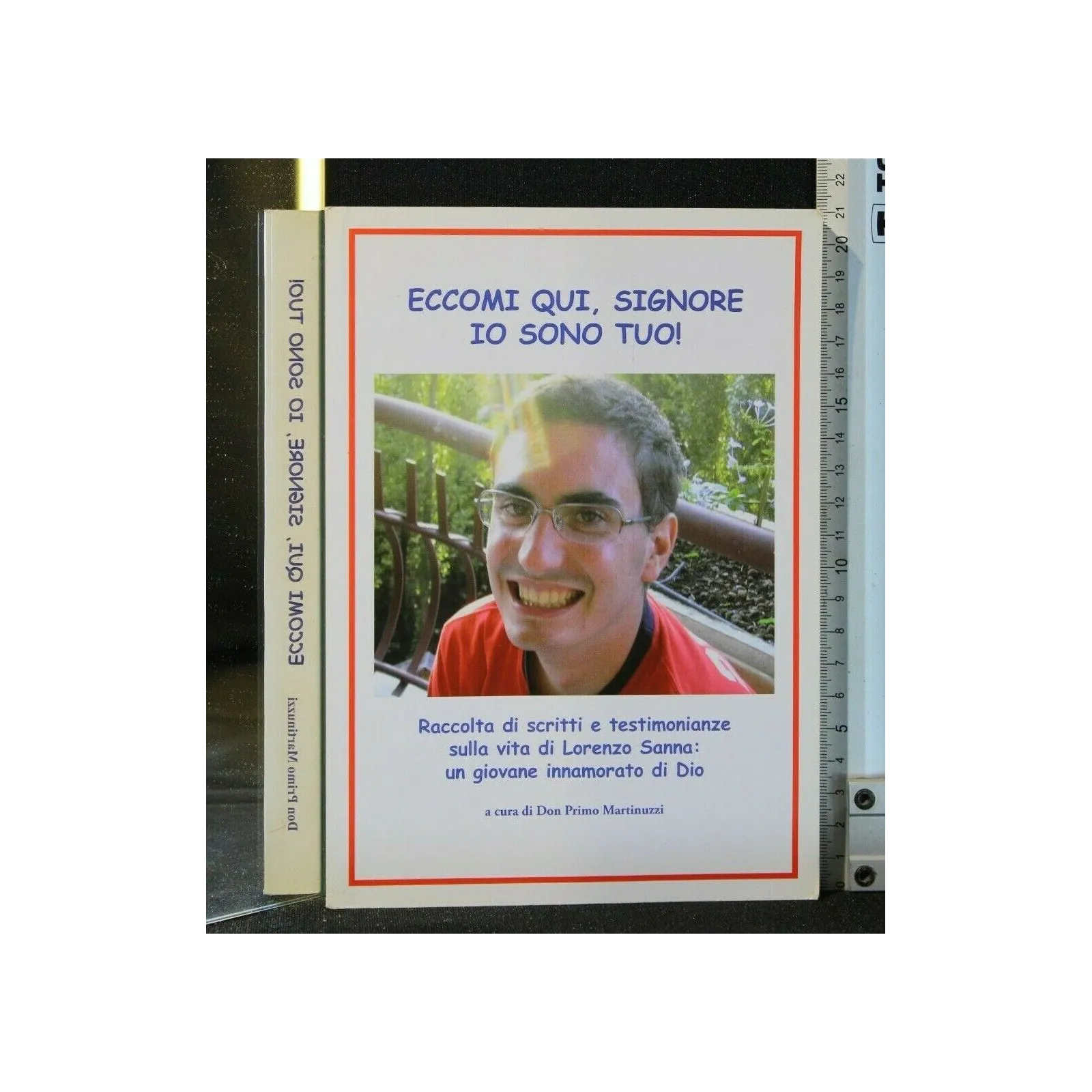 ECCOMI QUI, SIGNORE IO SONO TUO!