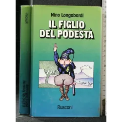IL FIGLIO DEL PODESTA'